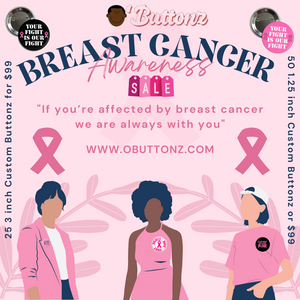 Breast Cancer Awareness Buttonz
