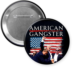 American Gangsta Trump Button